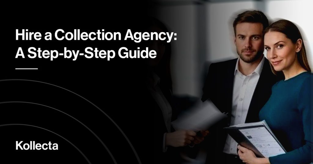Hire a Collection Agency Featured Image