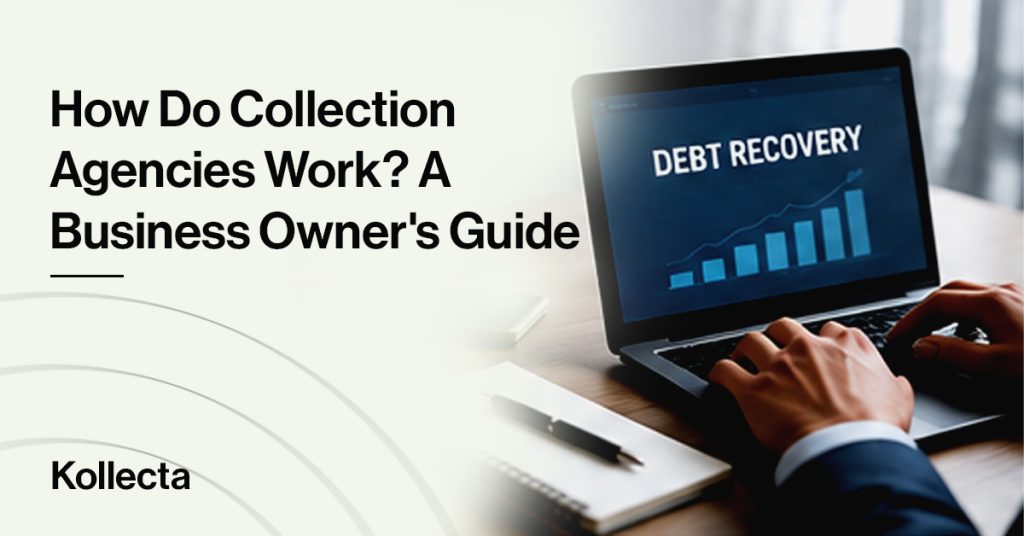 How Do Collection Agencies Work Featured Image