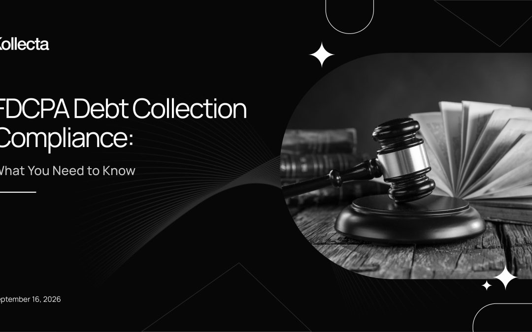 FDCPA Debt Collection Compliance: What You Need to Know